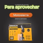 MOTOSIERRA INALAMBRICA ONICA - OFERTA (DETALLE)